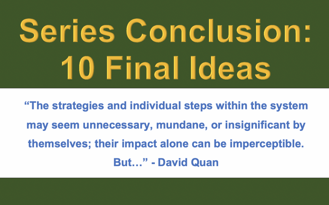 Systematic Studying (4): Ten Final Ideas to Conclude the Series